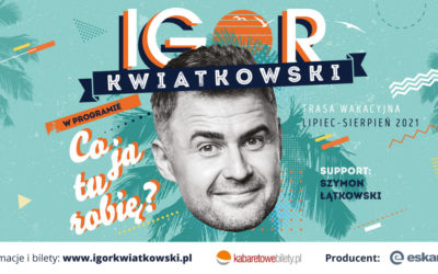 Igor Kwiatkowski “Co ja tutaj robię?”