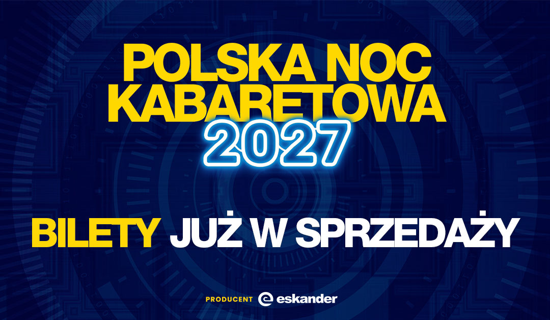 Polska Noc Kabaretowa 2027